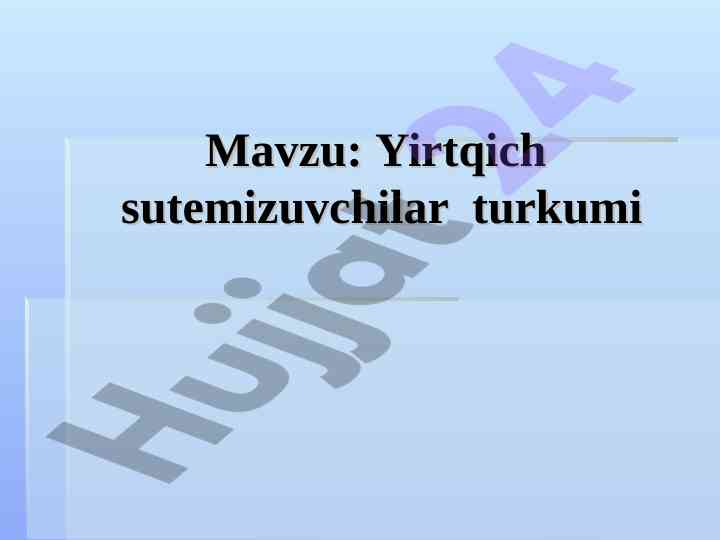 Yirtqich sutemizuvchilar turkumi haqida dars