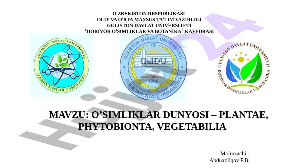O’simliklar dunyoisi – plantae va botanikani o’rgatish