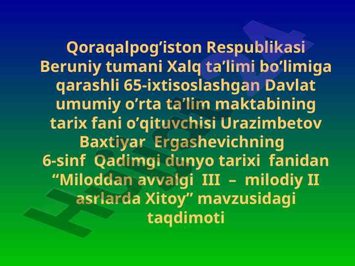 Qadimgi dunyo tarixi: xitoy mavzusi taqdimoti