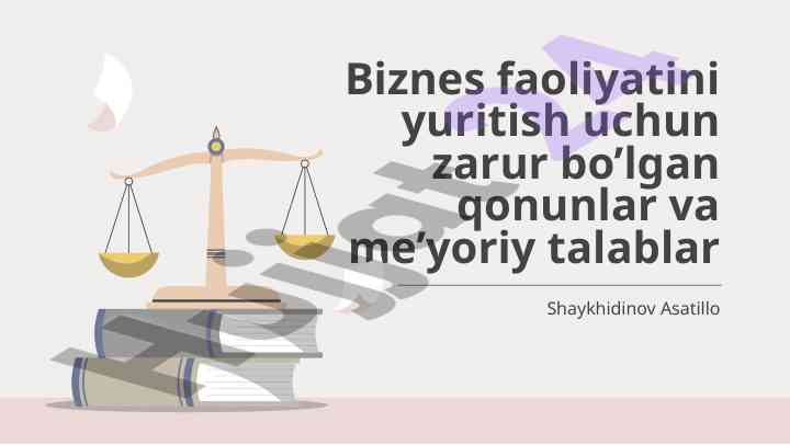 Biznes faoliyatini yuritish uchun qonuniy asoslar