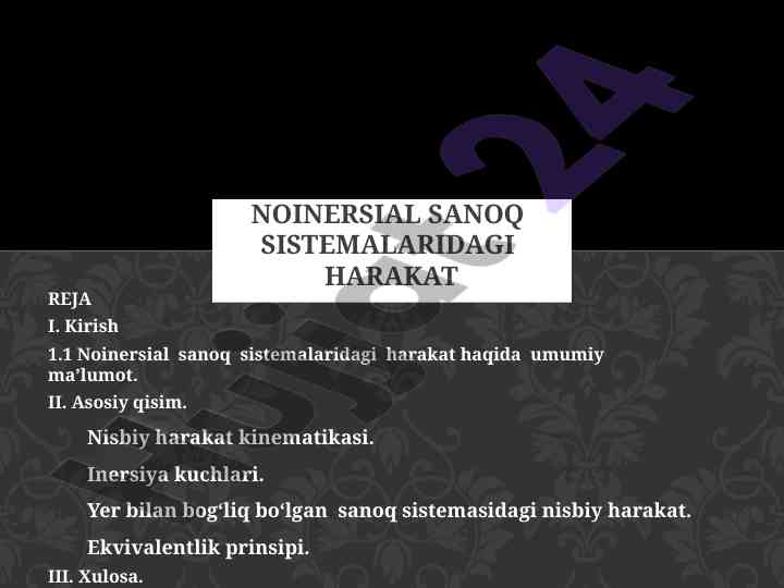 Noinersial sanoq sistemalaridagi harakat haqida