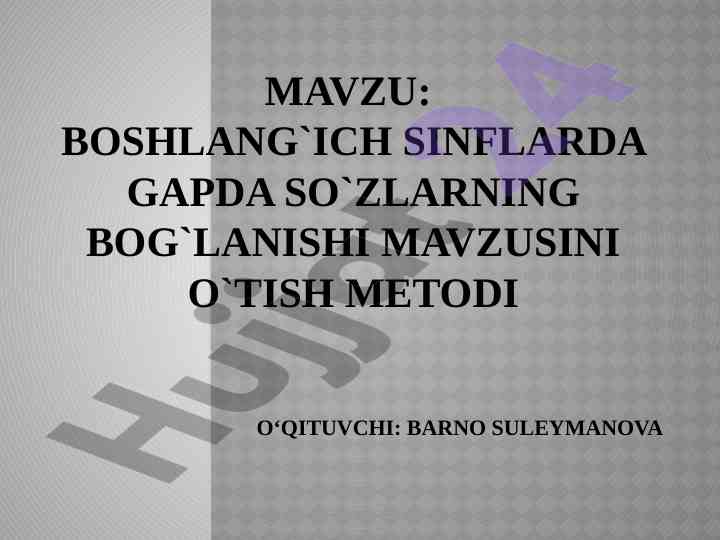Boshlang`ich sinflarda gapda so`zlarning bog`lanishi