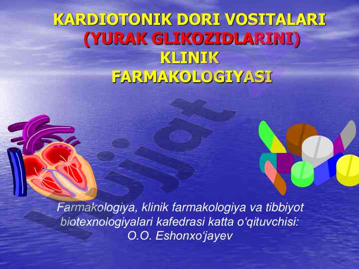 Kardiotonik dori vositalari klinik farmakologiyasi
