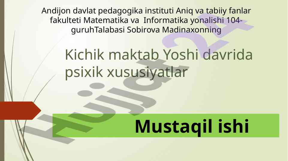 Psixik xususiyatlar kichik maktab yoshidagi bolalarda