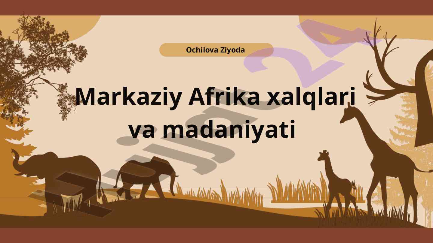 Markaziy afrika xalqlari va madaniyati tahlili