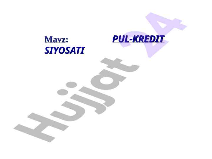 Pul kredit siyosati va bank tushunchasi tarixi