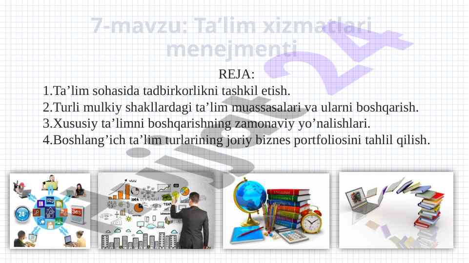 Ta’lim xizmatlari menejmenti tashkil etish rejasi
