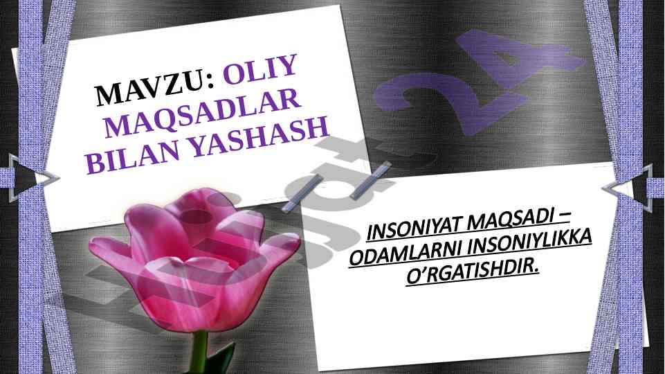 Insoniyat maqsadi va ezgu tilaklar tafakkuri