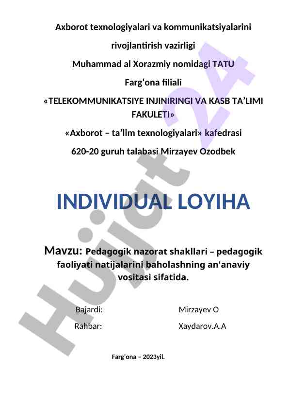 Pedagogik nazorat shakllari bo‘yicha loyihani tayyorlash