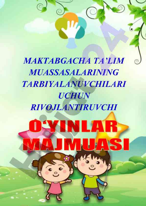 Maktabgacha ta’lim uchun rivojlantiruvchi o‘yinlar