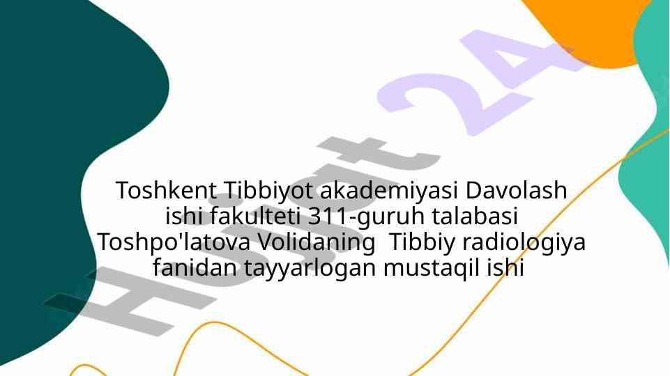 Tibbiy radiologiya o’pka tuberkulomasi tahlili