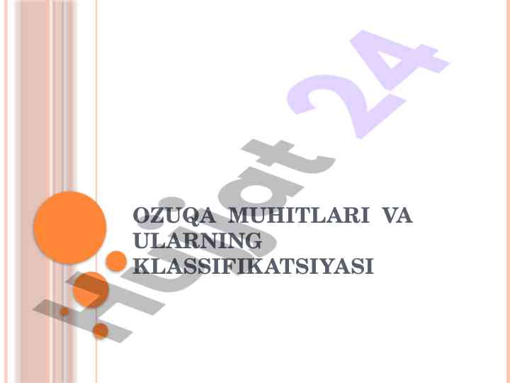 Ozuqa muhitlari va ularning klassifikatsiyasi