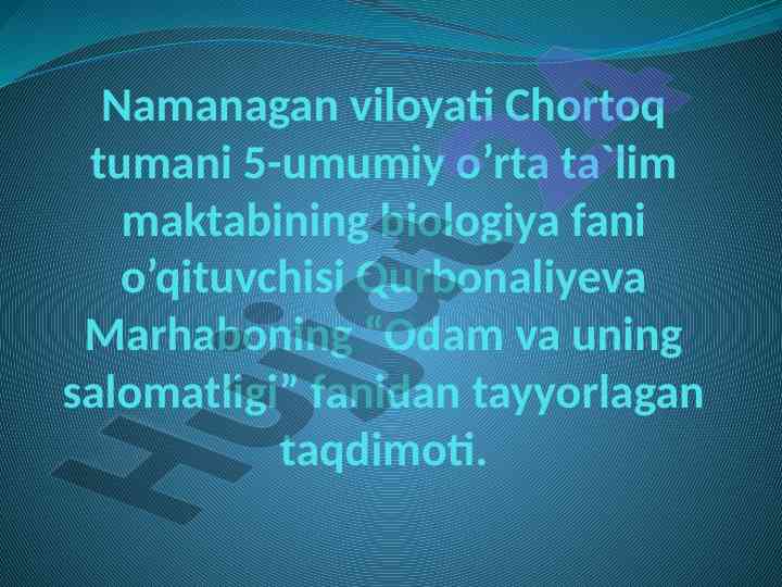 Odam va uning salomatligi taqdimoti