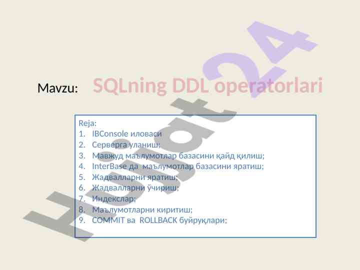 Sqlning ddl operatorlari va ularning foydalanishi