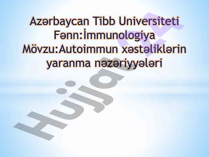 Autoimmun xəstəliklərin yaranma nəzəriyyələri