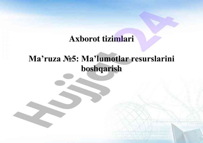Ma'lumotlar resurslarini boshqarish va data mining