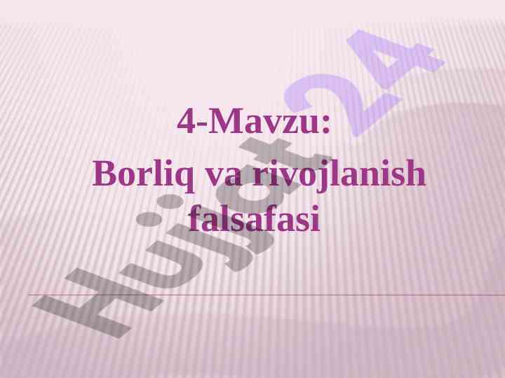 Borliq va rivojlanish falsafasi tushunchalari