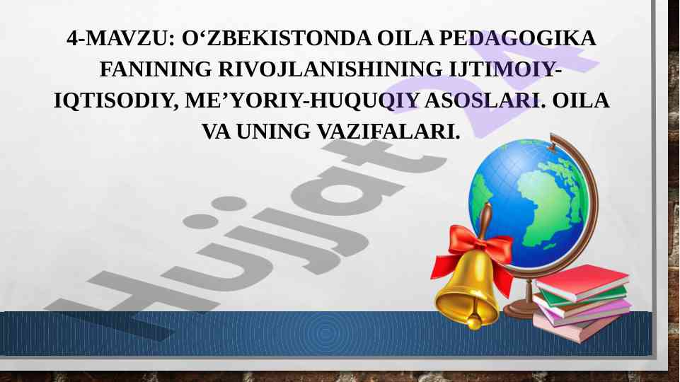 O‘zbekistonda oila pedagogika fanining rivojlanishi