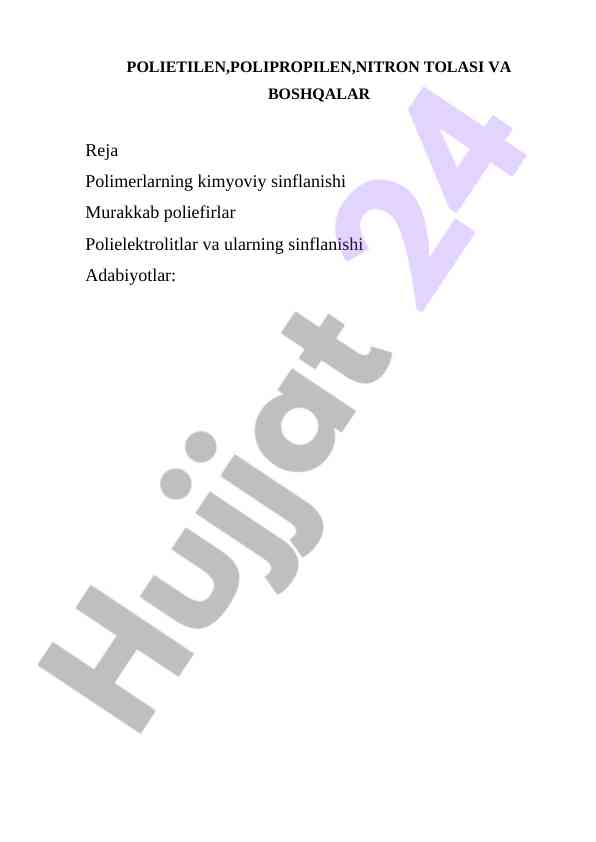 Polimerlarning kimyoviy sinflanishi va guruhlanishi