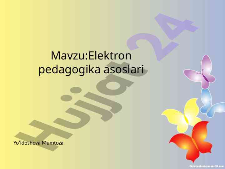 Elektron pedagogika asoslari mavzusi