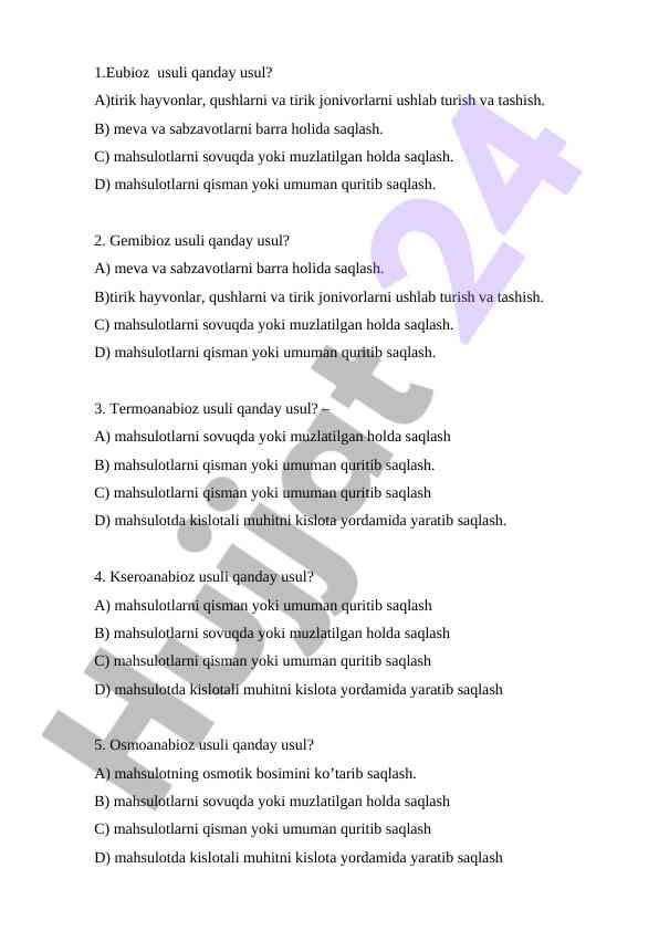 Eubioz, Gemibioz, Va Boshqa Usullar Haqida