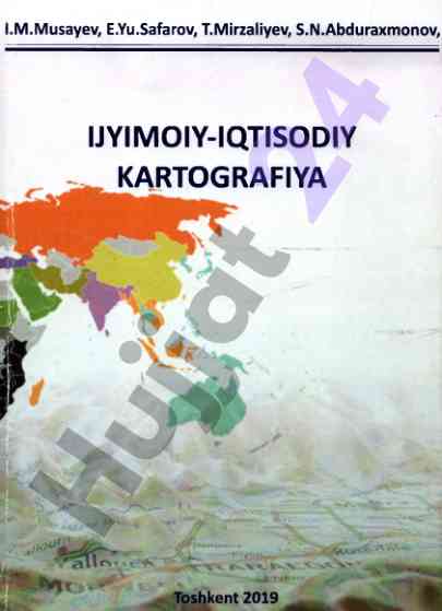 Ijtimoiy-iqtisodiy kartografiya o‘quv qo‘llanma