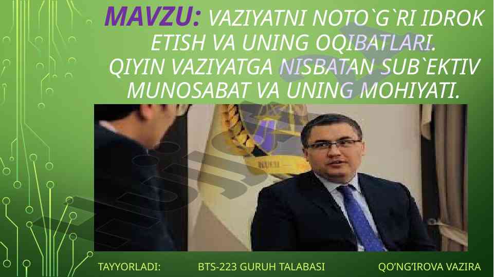 Noto`g`ri idrok etish va uning oqibatlari