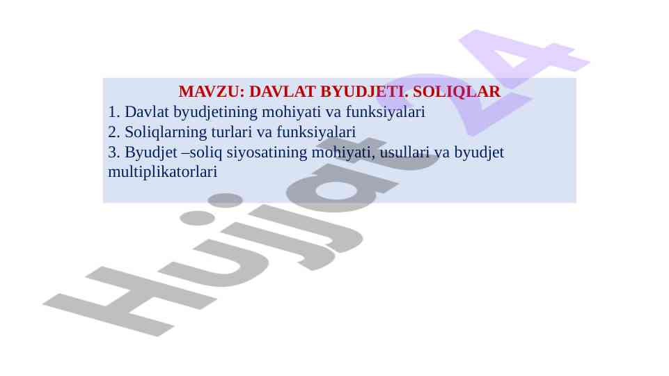 Davlat byudjeti va soliqlarning turlari