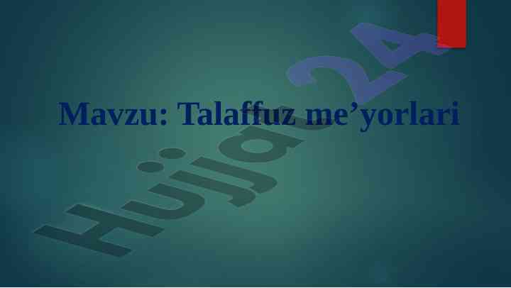Talaffuz Me'yorlari Haqida Tahlil