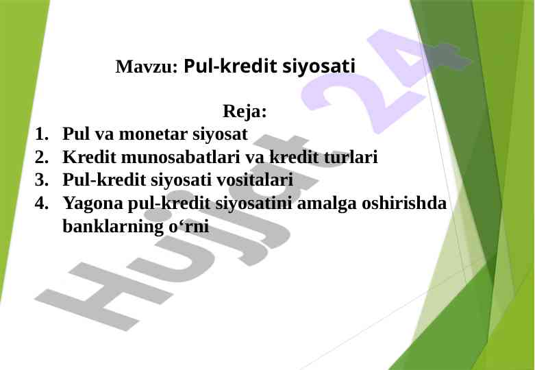 Pul-kredit siyosati: asosiy asoslar va maqsadlar