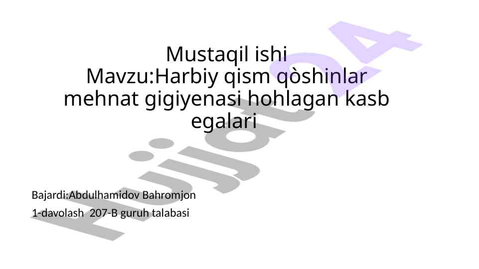 Mehnat gigiyenasi va harbiy qism qòshinlar