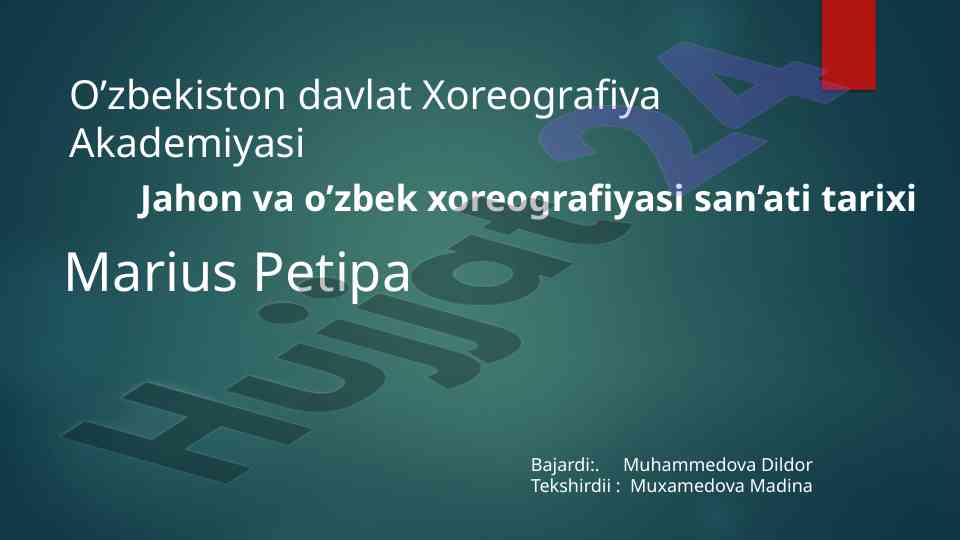 Marius petipa va o‘zbek xoreografiyasi tarixi