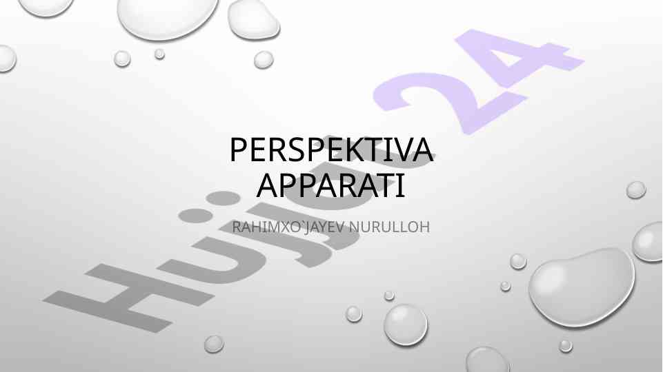 Perspektiva apparati tushunchasi va uning tamoyillari