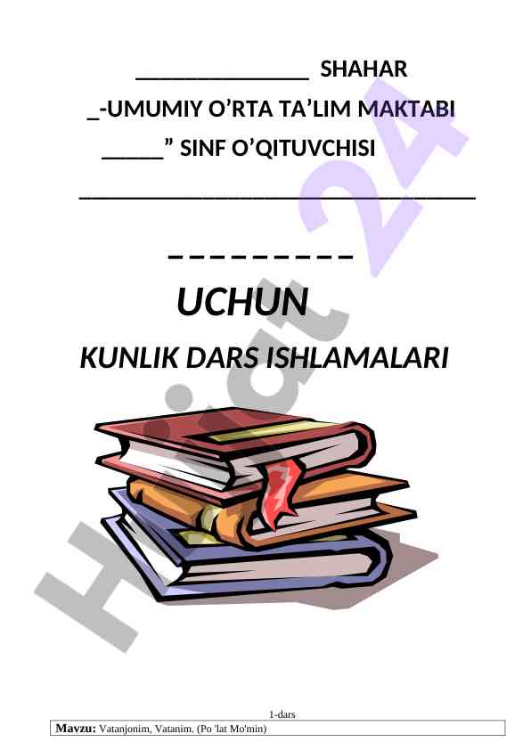 Vatanjonim, vatanim mavzusida dars ishlanmasi