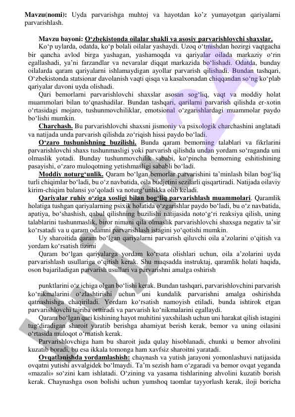 Uyda parvarishga muhtoj qariyalarni parvarishlash