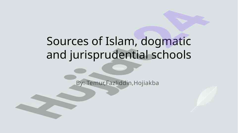 Sources of islam dogmatic and jurisprudential schools
