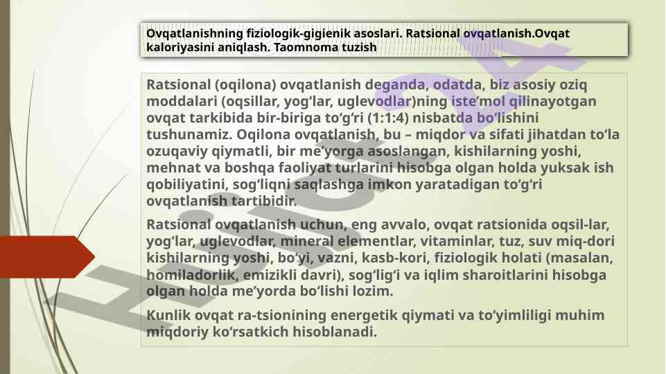 Ovqatlanishning fiziologik-gigienik asoslari