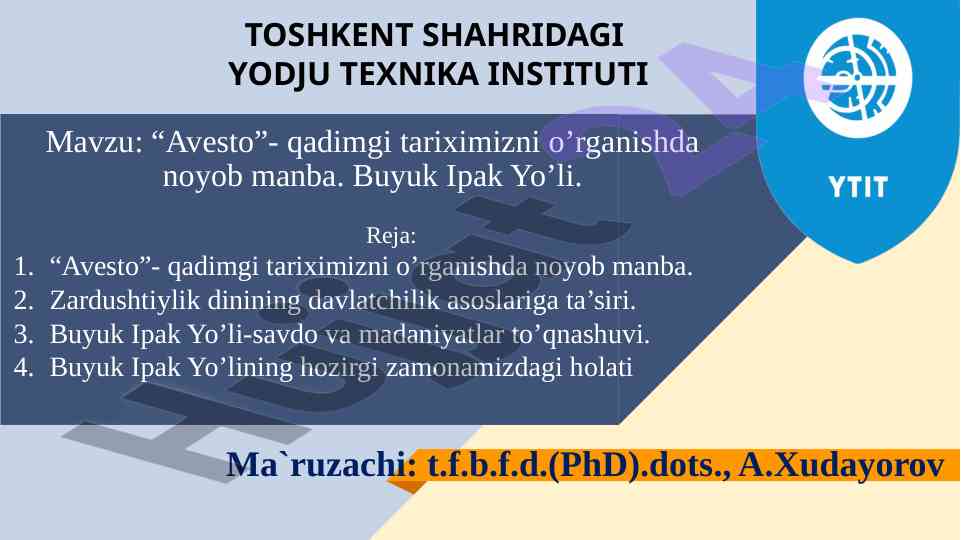 Avesto qadimgi tariximizni o'rganishda noyob manba