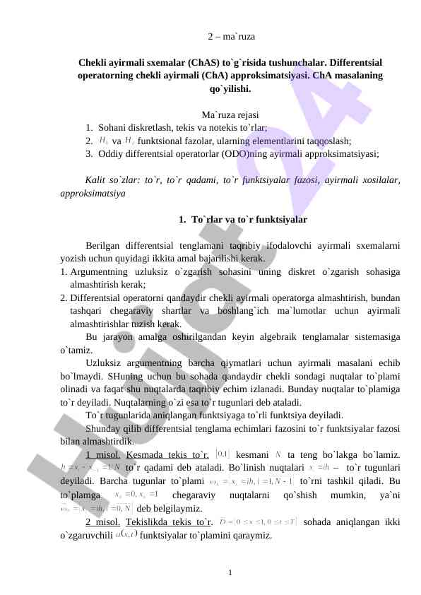 Chekli ayirmali sxemalar tushunchalari va differentsial operatorlar