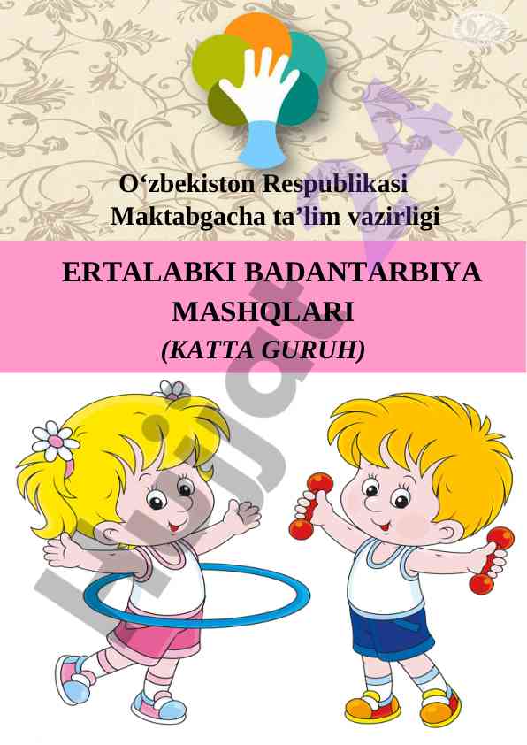Umumrivojlantiruvchi mashqlar maktabgacha ta’limda