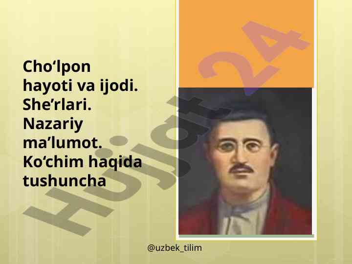 Cho‘lpon hayoti va ijodi: nazariy ma’lumotlar