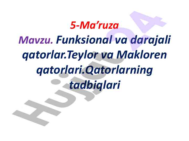 Funksional va darajali qatorlar tahlili
