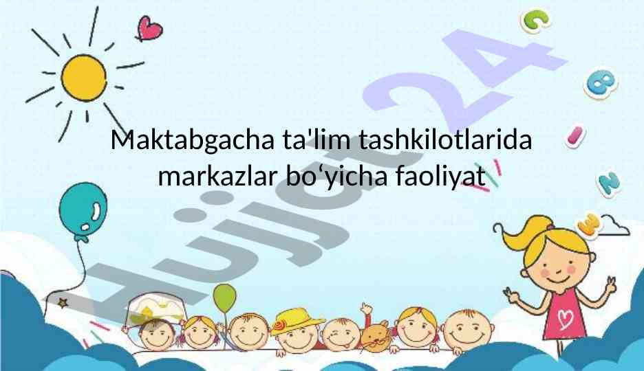 Maktabgacha ta'lim tashkilotlarida faoliyatlar