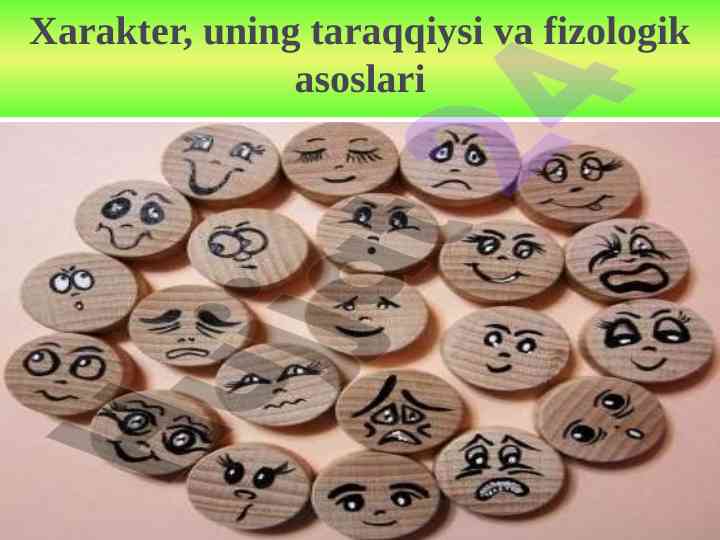 Xarakter va fizologik asoslari haqida ma'lumot