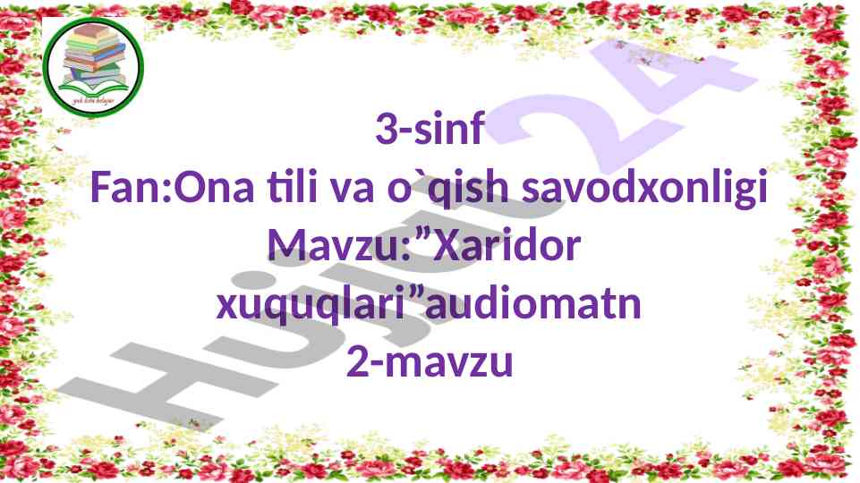 Xaridor xuquqlari mavzusida dars ishlanmasi