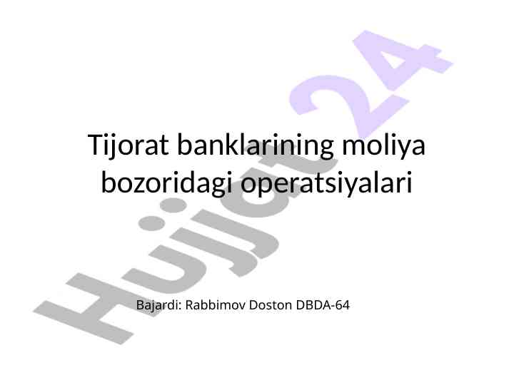 Tijorat banklarining moliya bozoridagi operatsiyalari
