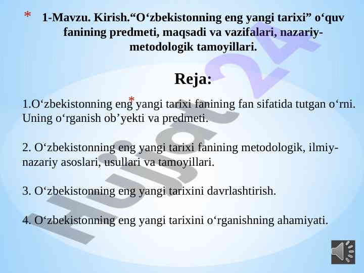 O‘zbekistoning eng yangi tarixi o‘quv fani va vazifalari