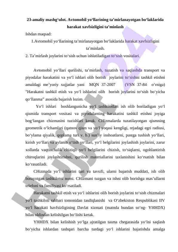 Avtomobil yo'llarida harakat xavfsizligini ta'minlash
