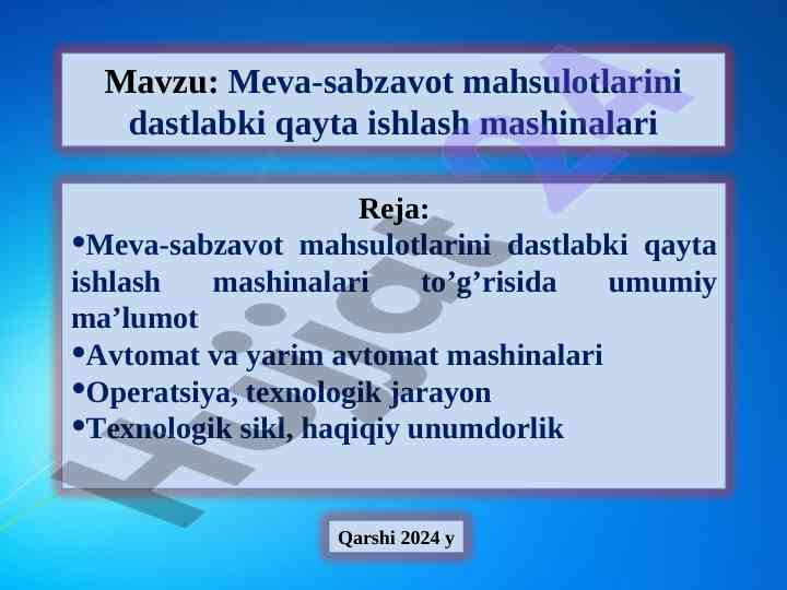 Meva-sabzavot mahsulotlarini qayta ishlash mashinalari