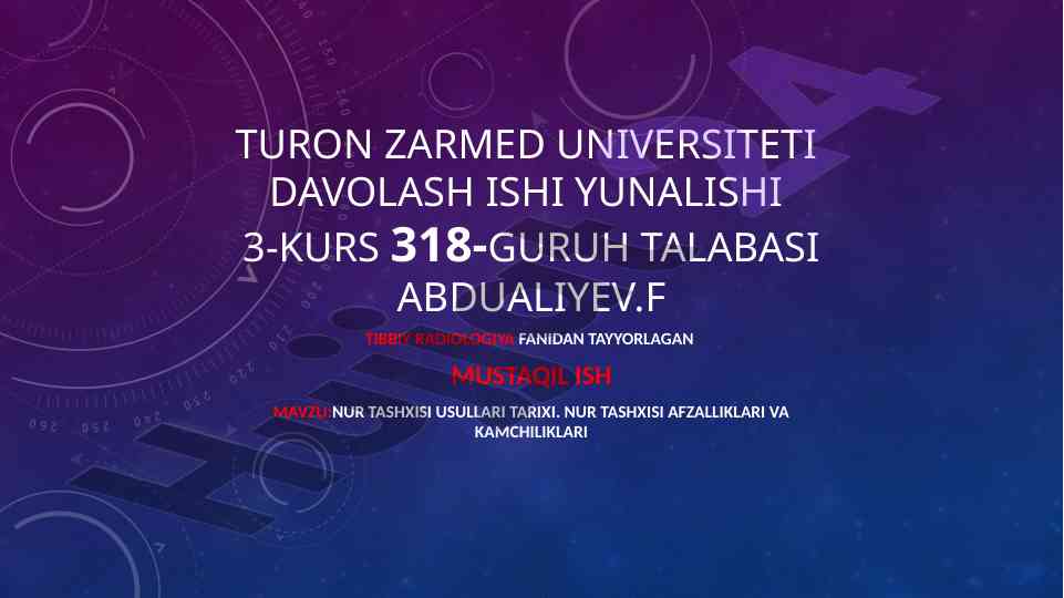 Nur tashxisi usullari tarixi va afzalliklari